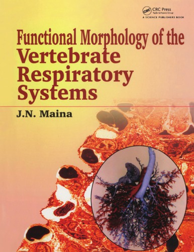 Biological Systems in Vertebrates, Vol. 1: Functional Morphology of the Vertebrate Respiratory Systems