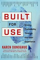 Built for use: driving profitability through the user experience