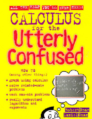 Calculus for the utterly confused