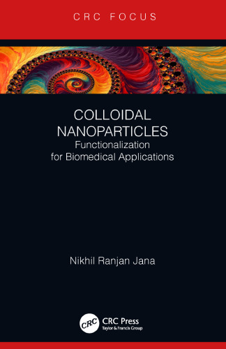 Colloidal Nanoparticles: Functionalization for Biomedical Applications