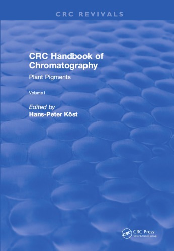 CRC handbook of chromatography. Volume I, Plant pigments