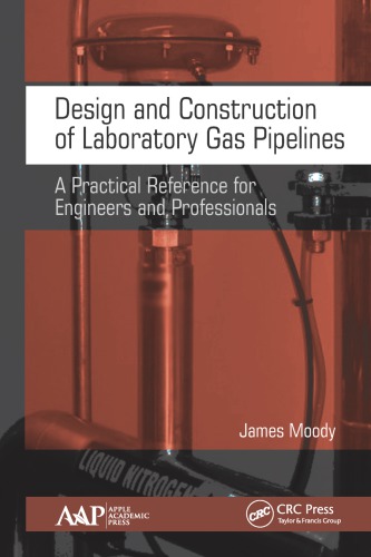 Design and construction of laboratory gas pipelines: a practical reference for engineers and professionals