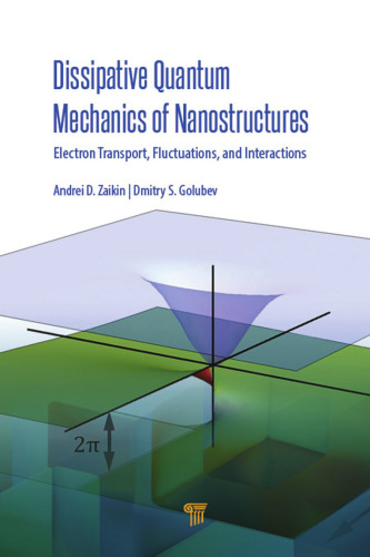 Dissipative quantum mechanics of nanostructures: electron transport, fluctuations, and interactions