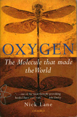 Oxygen: The Molecule that Made the World