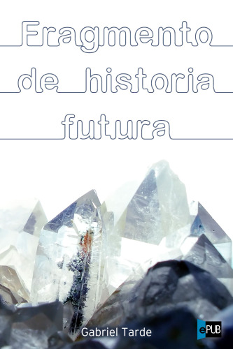 Fragmento de historia futura