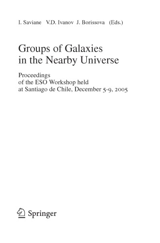 Groups of Galaxies in the Nearby Universe: Proceedings of the ESO Workshop held at Santiago de Chile