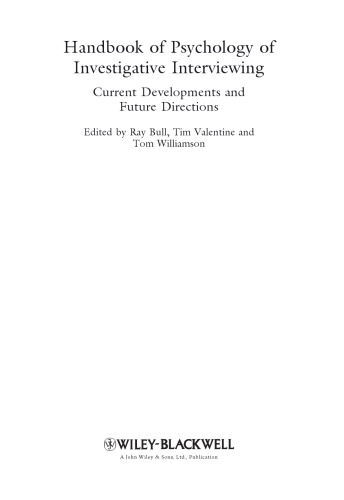 Handbook of psychology of investigative interviewing: current developments and future directions