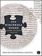 How Wikipedia works: and how you can be a part of it