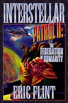 Interstellar Patrol II: The Federation of Humanity