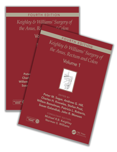 Keighley and Williams' Surgery of the Anus, Rectum and Colon: Two-Volume Set