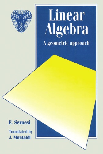 Linear Algebra: a Geometric Approach