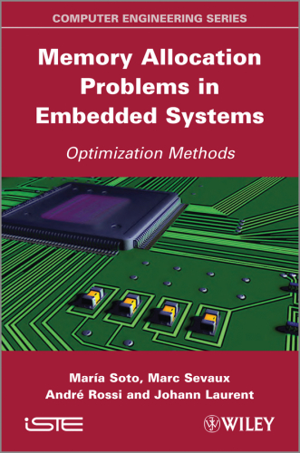 Memory allocation problems in embedded systems: optimization methods