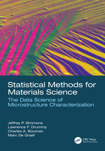 Statistical methods for materials science: the data science of microstructure characterization