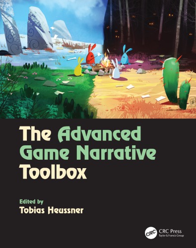 The advanced game narrative toolbox