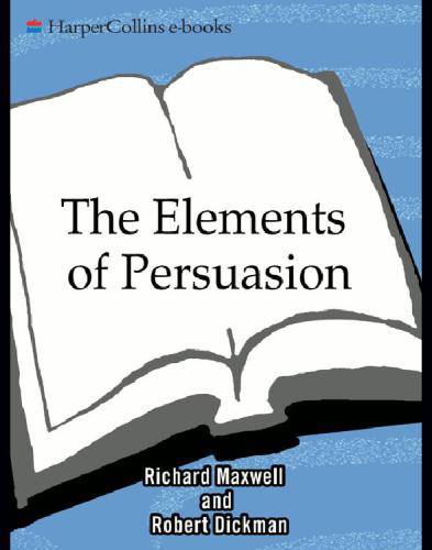 The elements of persuasion: the five key elements of stories that se