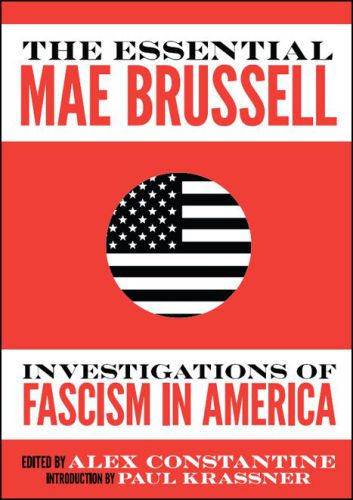 The Essential Mae Brussell: Investigations of Fascism in America