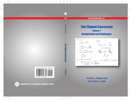 The Flipped Classroom Volume 1 Background and Challenges