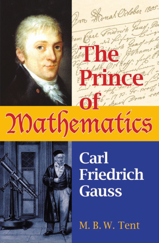 The prince of mathematics: Carl Friedrich Gauss / monograph