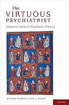 The virtuous psychiatrist: character ethics in psychiatric practice