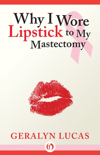 Why I Wore Lipstick to My Mastectomy