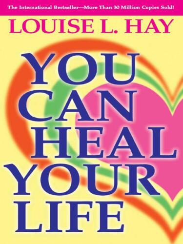 You Can Heal Your Life