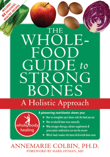 Whole-Food Guide to Strong Bones