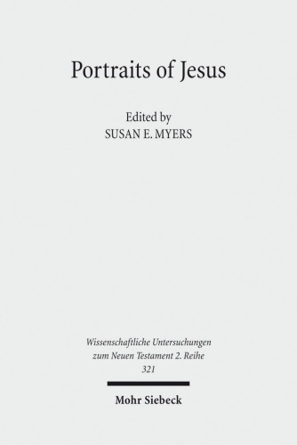 Portraits of Jesus: Studies in Christology