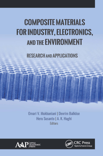 Composite Materials for Industry, Electronics, and the Environment: Research and Applications