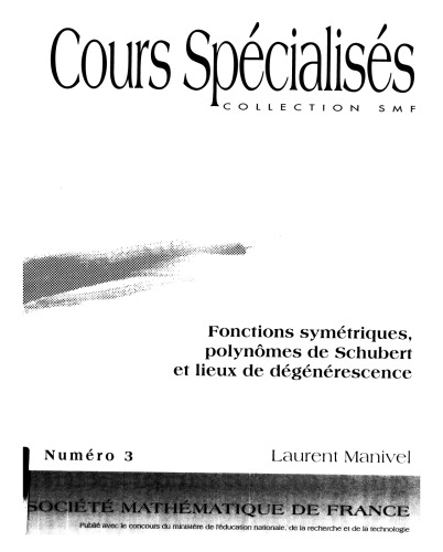 Fonctions symétriques, polynômes de Schubert et lieux de dégénérescence