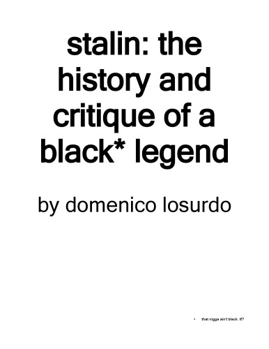 Stalin: The History and Critique of a Black Legend