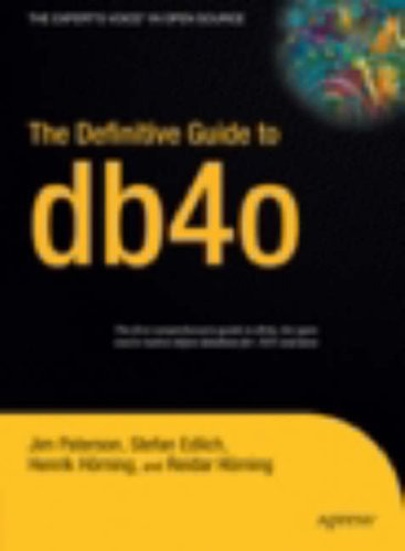 The Definitive Guide to db4o