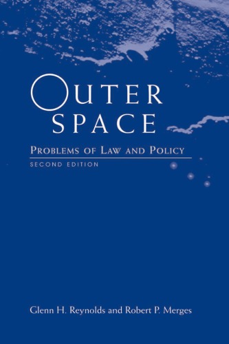 Outer Space: Problems of Law and Policy