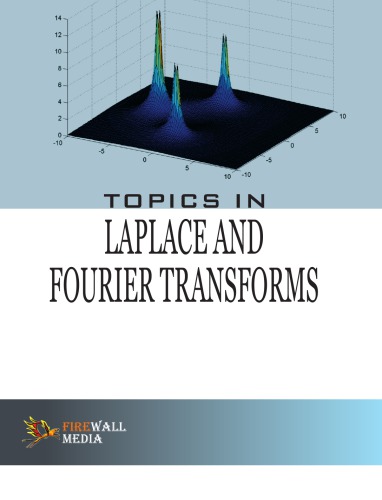 Topics in laplace and fourier transforms