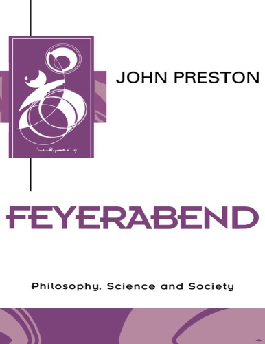 Feyerabend Philosophy, Science and Society