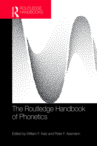 The Routledge handbook of phonetics