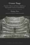 Center Stage: Operatic Culture and Nation Building in Nineteenth-Century Central Europe