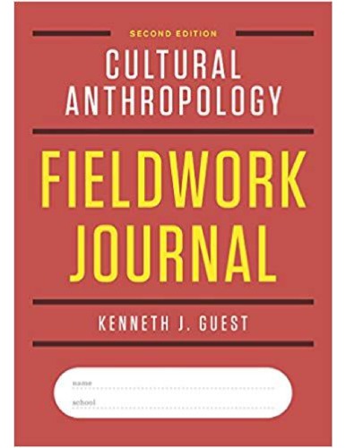 Cultural Anthropology Fieldwork Journal (Second Edition)