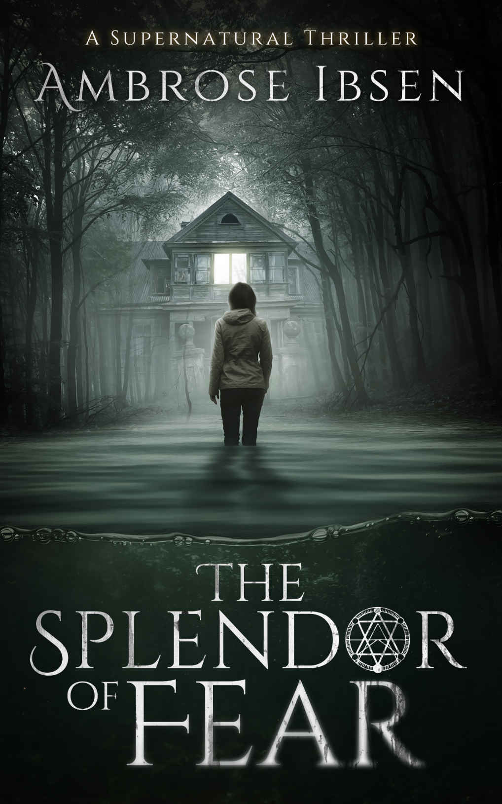 The Splendor of Fear