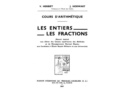 Cours d’arithmétique - Les entiers - les fractions