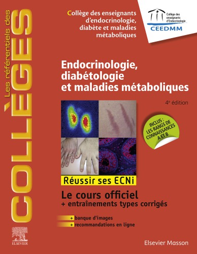 Endocrinologie, Diabétologie Et Maladies Métaboliques: Réussir Les Ecni