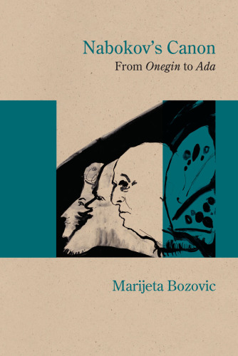 Nabokov’s canon : from Onegin to Ada