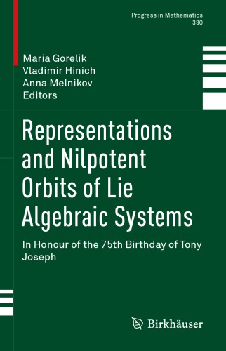 Representations and Nilpotent Orbits of Lie Algebraic Systems -- In Honour of the 75th Birthday of Tony Joseph