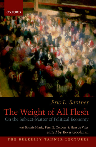 The Weight Of All Flesh: On The Subject-Matter Of Political Economy