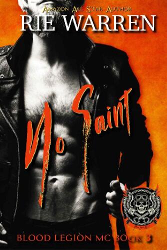 No Saint (Blood Legion MC Book 3)