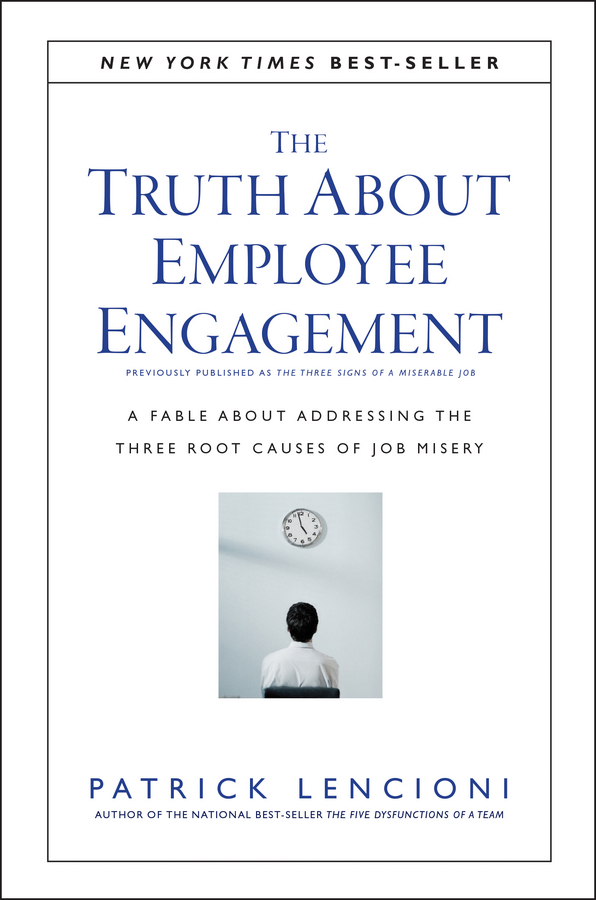 The Truth About Employee Engagement