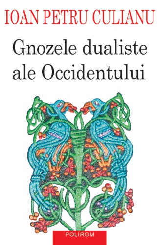 Gnozele dualiste ale Occidentului