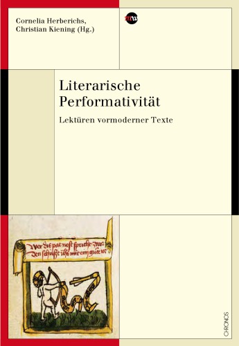 Literarische Performativität: Lektüren vormoderner Texte