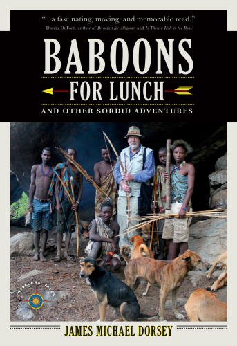 Baboons for Lunch- And Other Sordid Adventures