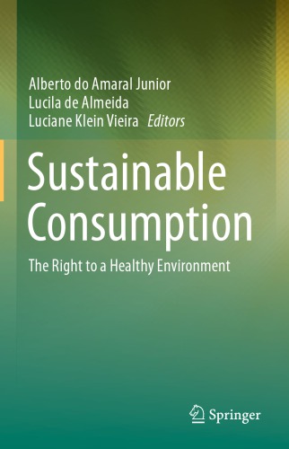 Sustainable Consumption: The Right To A Healthy Environment