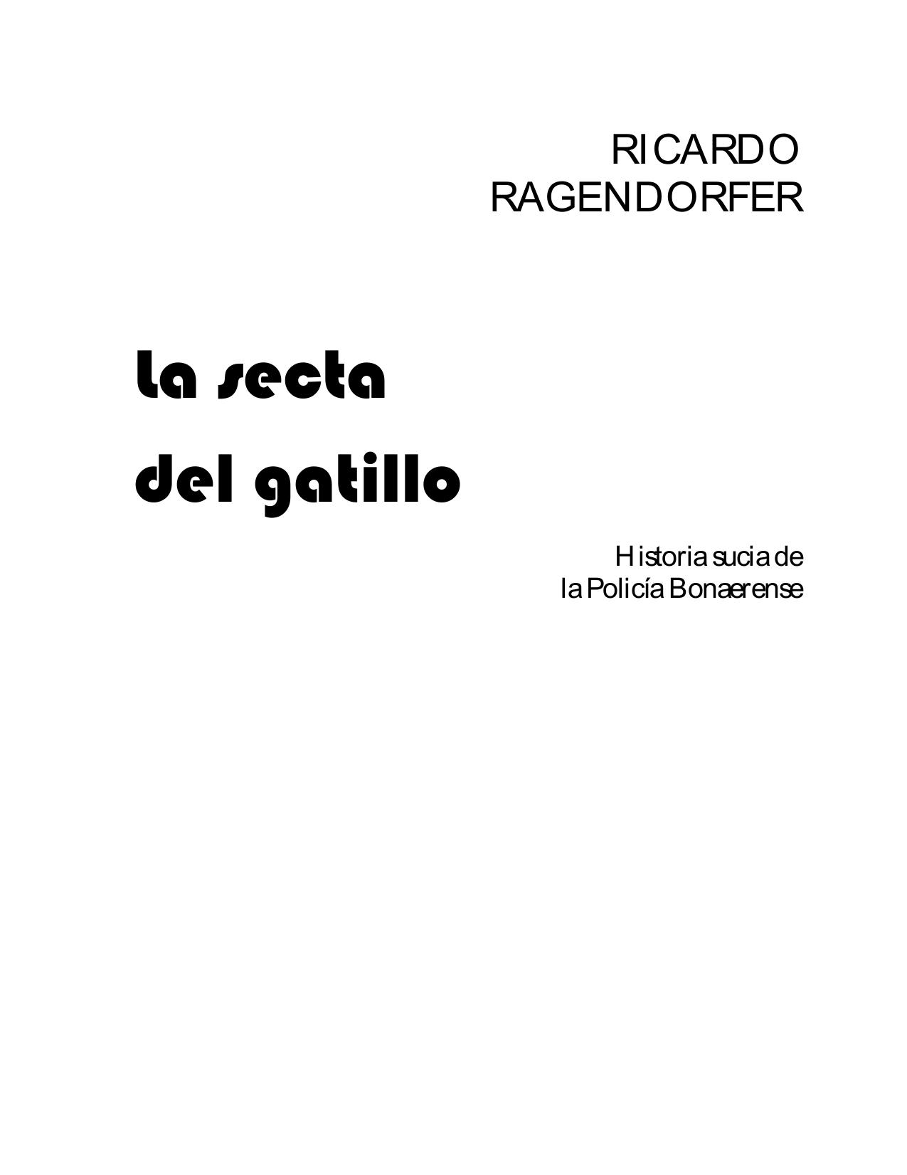 La secta del gatillo